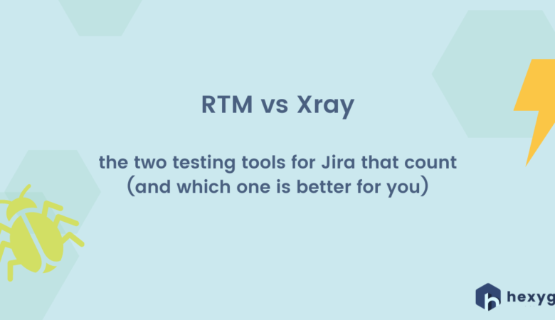 RTM vs Xray – the two testing tools for Jira that count (and which one is better for you)